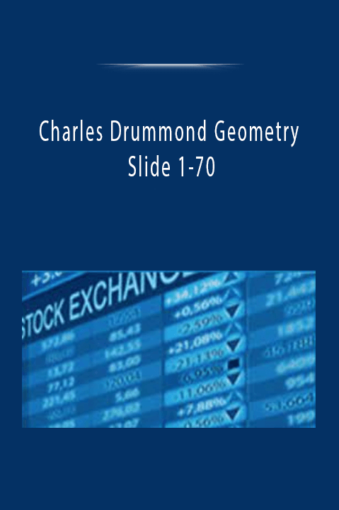 Charles Drummond Geometry Slide 1–70
