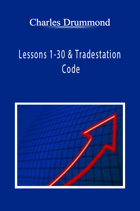 Lessons 1–30 & Tradestation Code – Charles Drummond