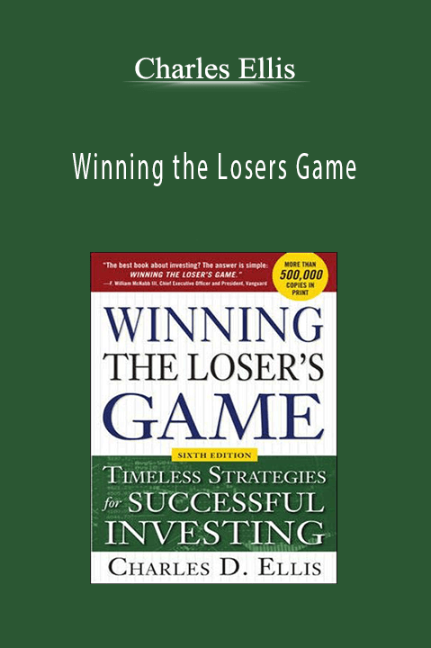 Winning the Losers Game – Charles Ellis