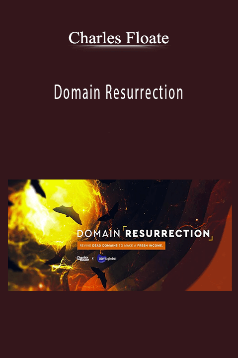 Domain Resurrection – Charles Floate