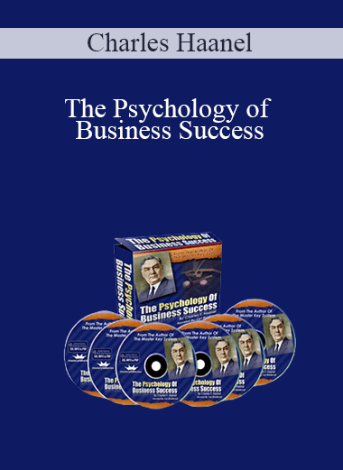 The Psychology of Business Success – Charles Haanel