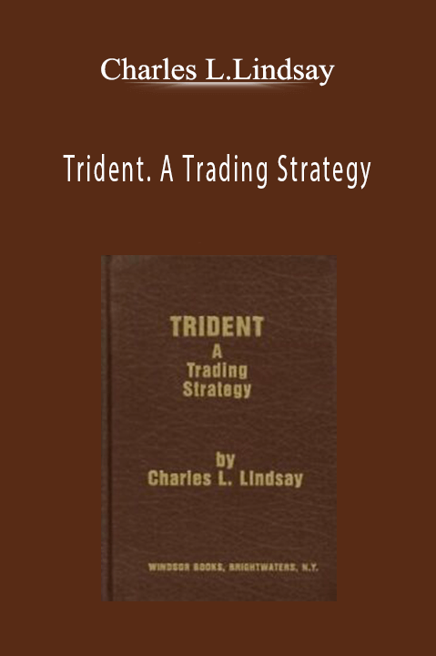 Trident. A Trading Strategy – Charles L.Lindsay