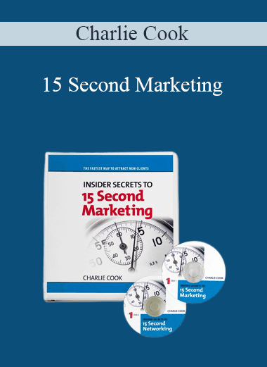 15 Second Marketing – Charlie Cook