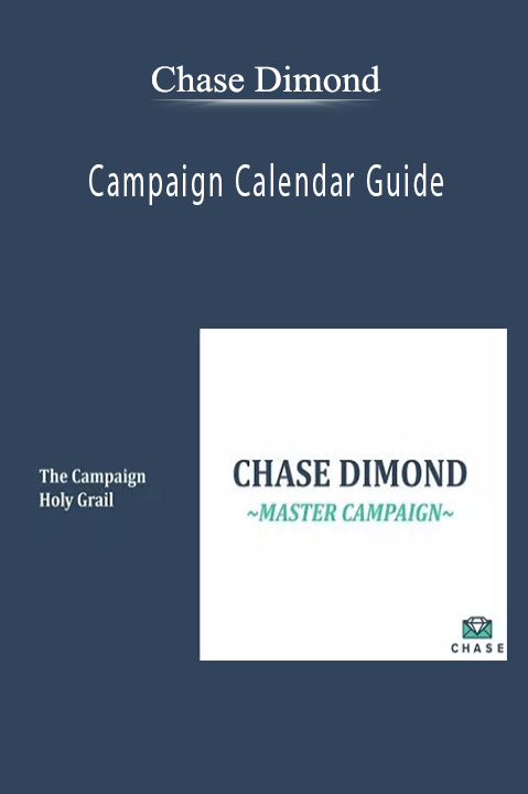 Master Campaign Calendar Guide – Chase Dimond