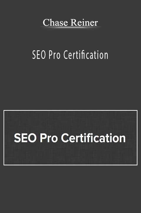 SEO Pro Certification – Chase Reiner