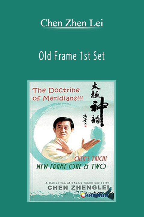 Old Frame 1st Set – Chen Zhen Lei