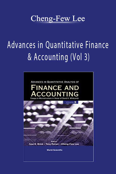 Advances in Quantitative Finance & Accounting (Vol 3) – Cheng–Few Lee