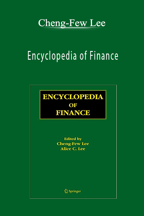 Encyclopedia of Finance – Cheng–Few Lee