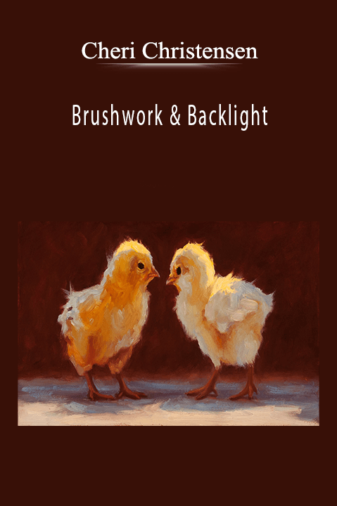 Cheri Christensen: Brushwork & Backlight