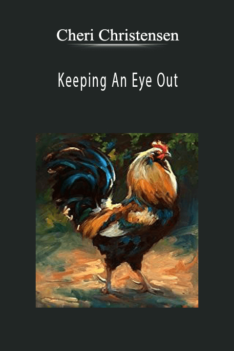 Cheri Christensen: Keeping An Eye Out