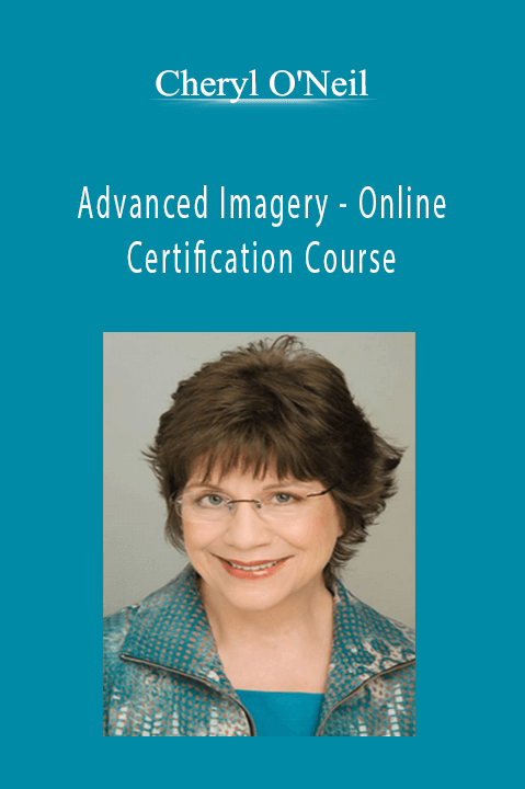 Advanced Imagery – Online Certification Course – Cheryl O'Neil