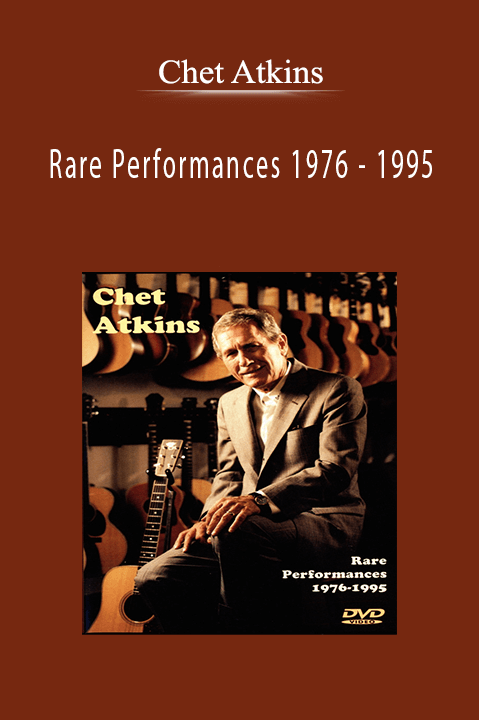 1995 – Chet Atkins: Rare Performances 1976