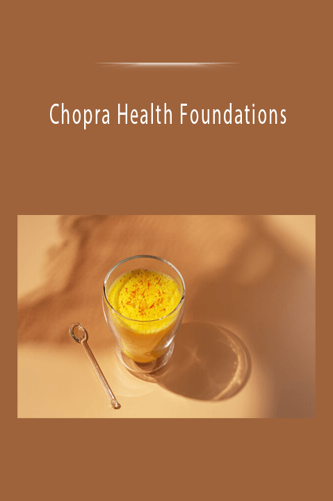 Chopra Health Foundations