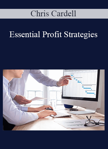 Essential Profit Strategies – Chris Cardell