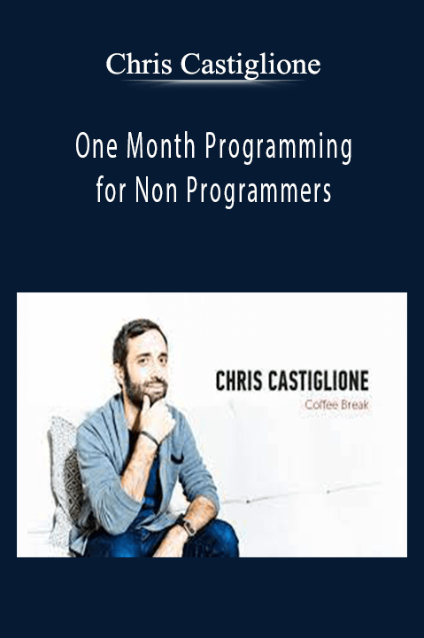 One Month Programming for Non Programmers – Chris Castiglione