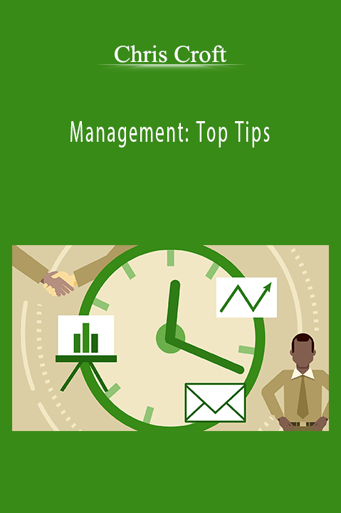 Management: Top Tips – Chris Croft
