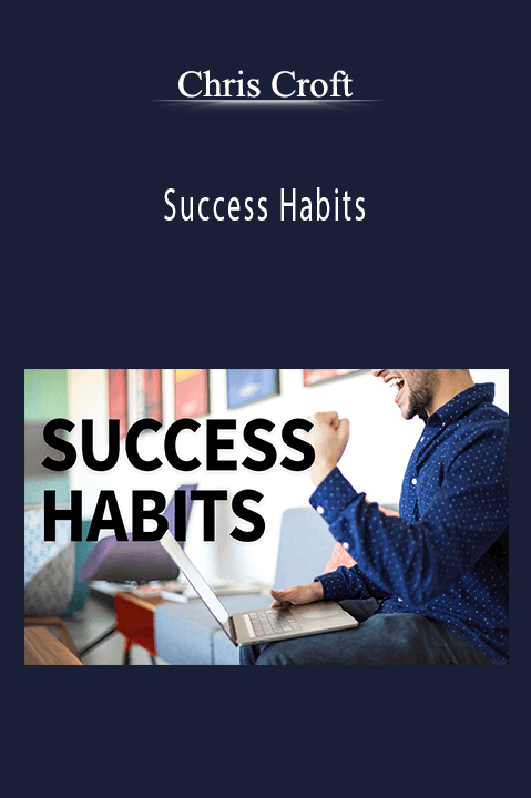 Success Habits – Chris Croft