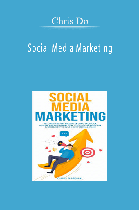 Social Media Marketing – Chris Do