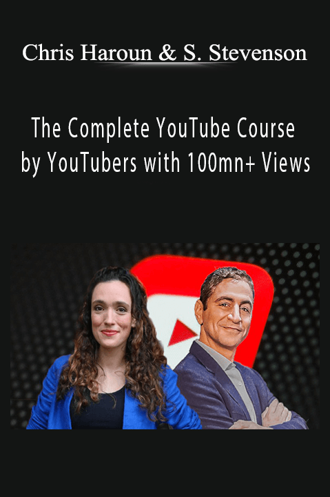 The Complete YouTube Course by YouTubers with 100mn+ Views – Chris Haroun