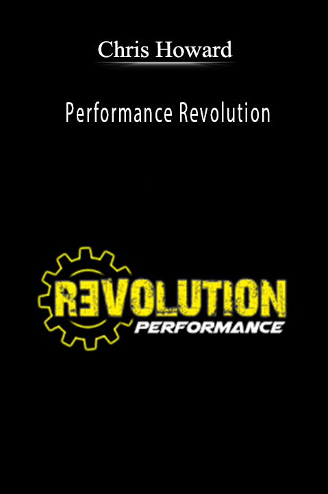 Performance Revolution – Chris Howard