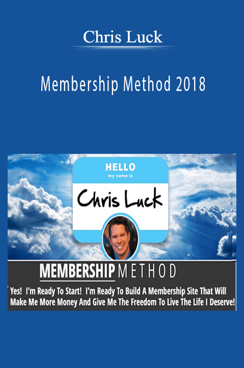 Membership Method 2018 – Chris Luck