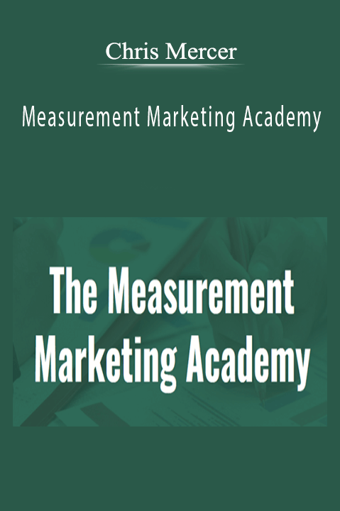 Measurement Marketing Academy – Chris Mercer