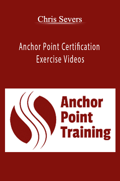 Anchor Point Certification Exercise Videos – Chris Severs