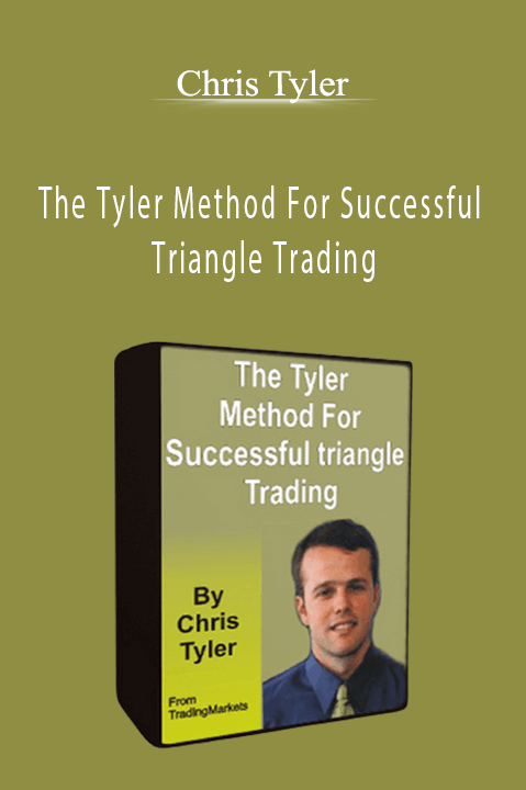 The Tyler Method For Successful Triangle Trading – Chris Tyler