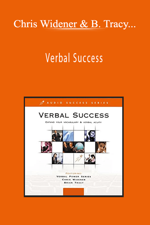 Verbal Success – Chris Widener. Brian Tracy and others