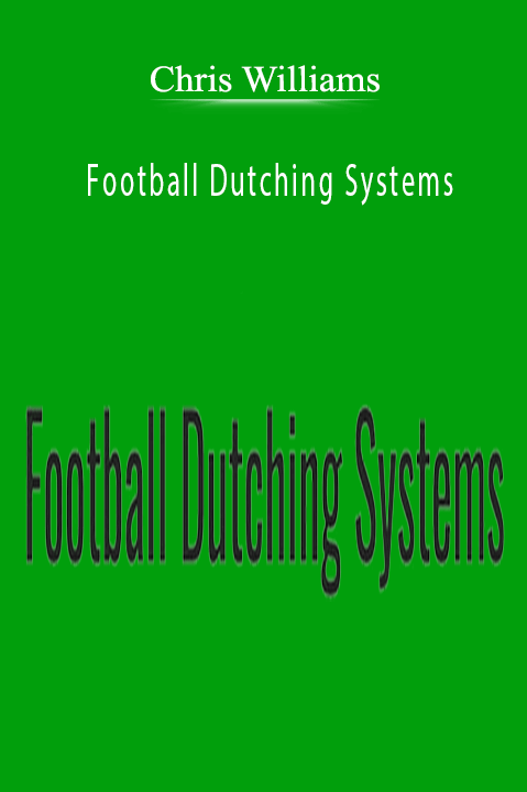 Football Dutching Systems – Chris Williams