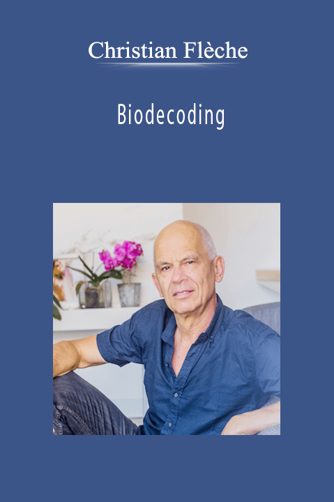 Biodecoding – Christian Flèche
