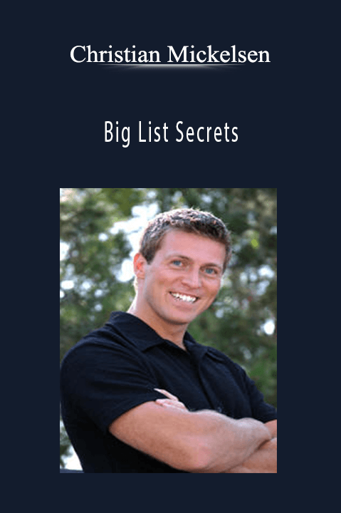 Big List Secrets – Christian Mickelsen