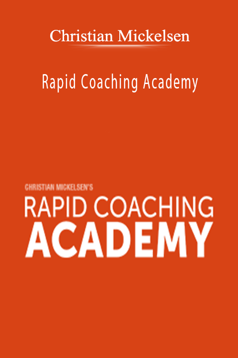 Rapid Coaching Academy – Christian Mickelsen