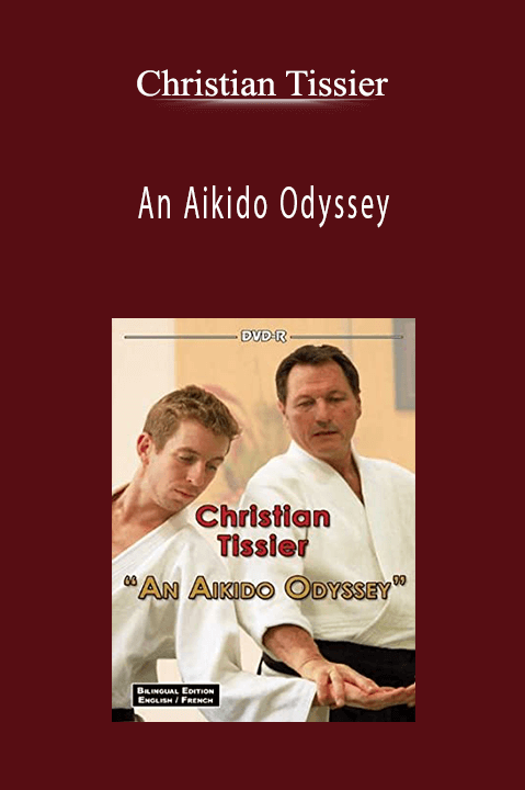 An Aikido Odyssey – Christian Tissier