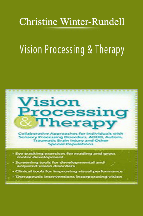 Vision Processing & Therapy: Collaborative Approaches for Individuals with Sensory Processing Disorders