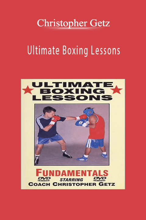 Ultimate Boxing Lessons – Christopher Getz