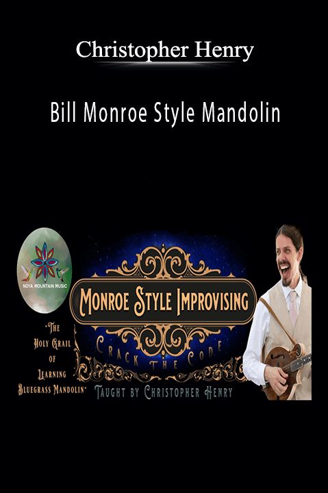 Bill Monroe Style Mandolin – Christopher Henry