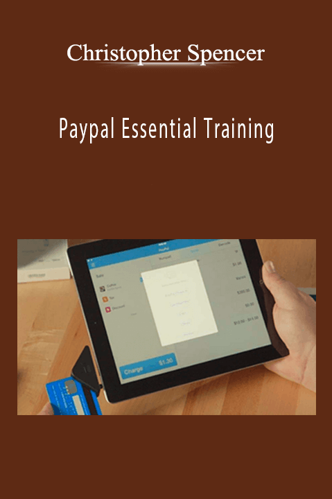Paypal Essential Training – Christopher Spencer