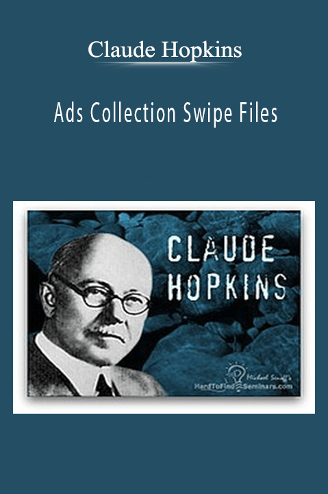 Ads Collection Swipe Files – Claude Hopkins