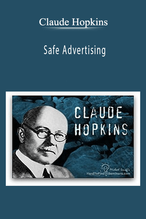 Safe Advertising – Claude Hopkins