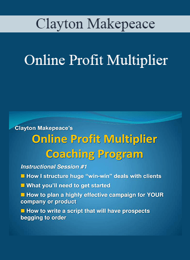 Online Profit Multiplier – Clayton Makepeace