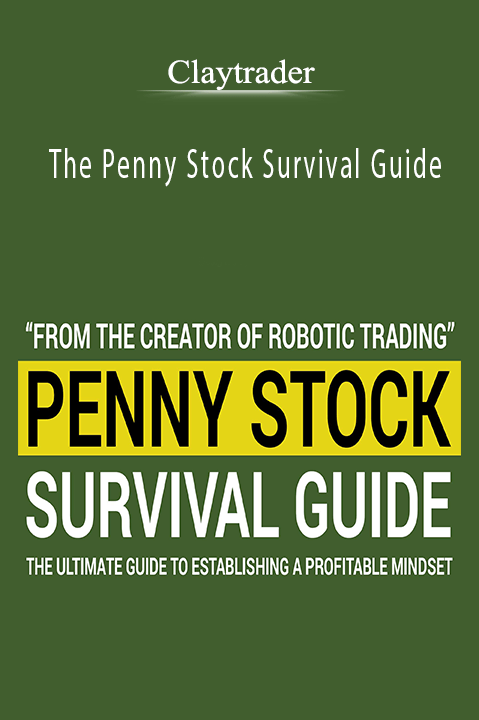 The Penny Stock Survival Guide – Claytrader