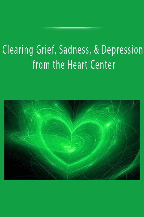 Clearing Grief