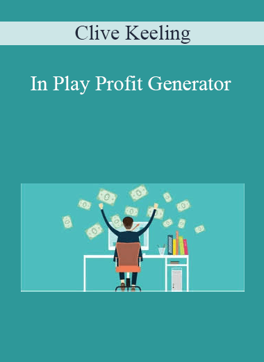 In Play Profit Generator – Clive Keeling