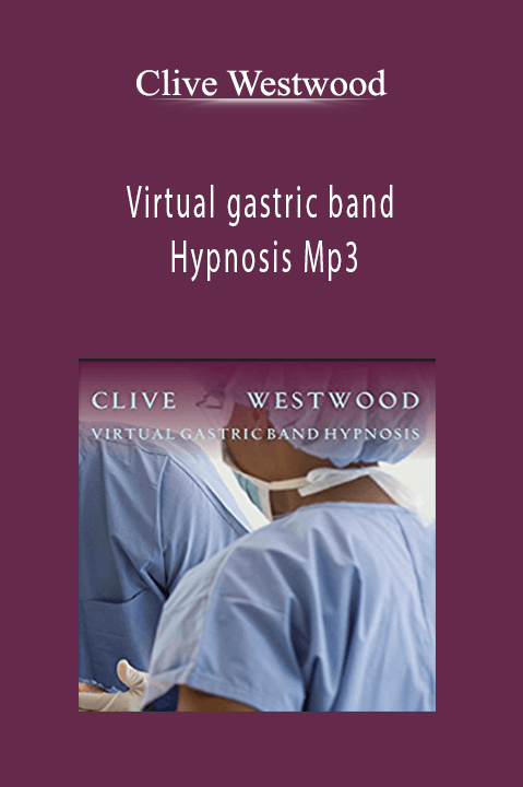 Virtual gastric band Hypnosis Mp3 – Clive Westwood