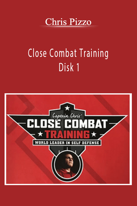 Chris Pizzo – Close Combat Training Disk 1