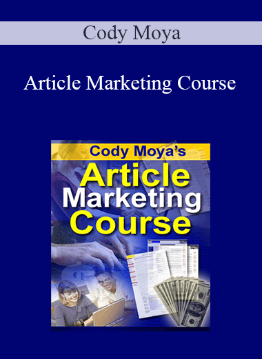 Article Marketing Course – Cody Moya