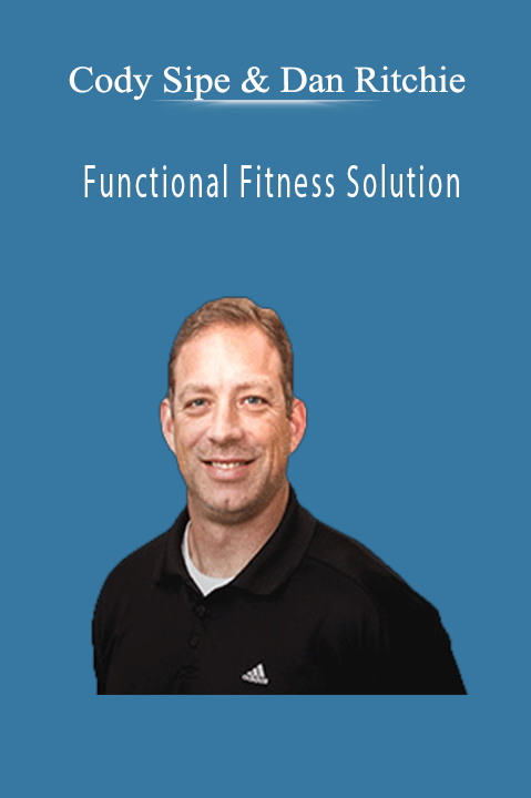 Functional Fitness Solution – Cody Sipe & Dan Ritchie