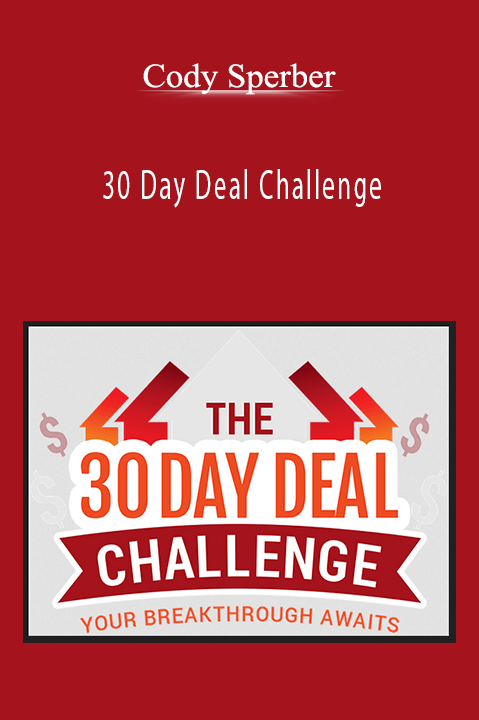 30 Day Deal Challenge – Cody Sperber