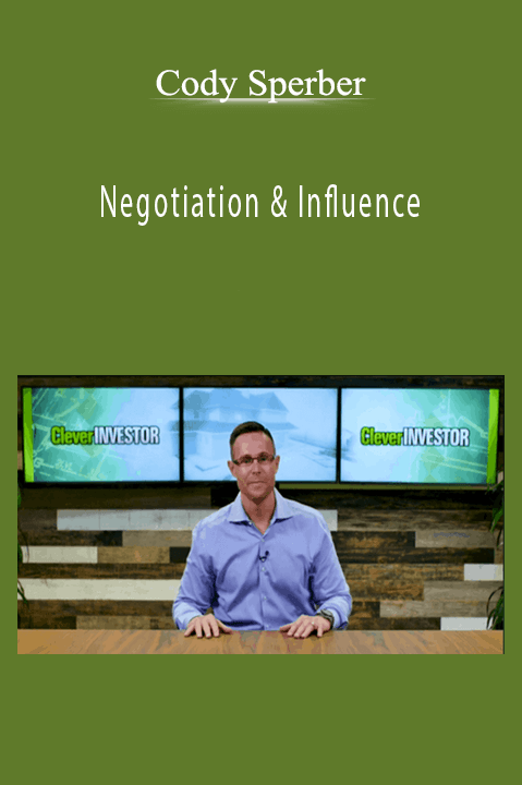 Negotiation & Influence – Cody Sperber